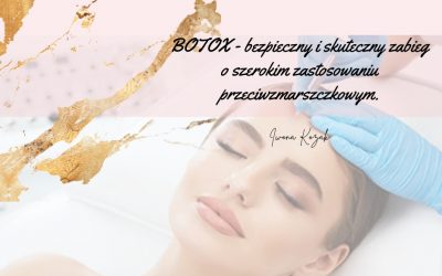 BOTOX – bezpieczny i skuteczny zabieg o szerokim zastosowaniu przeciwzmarszczkowym.
